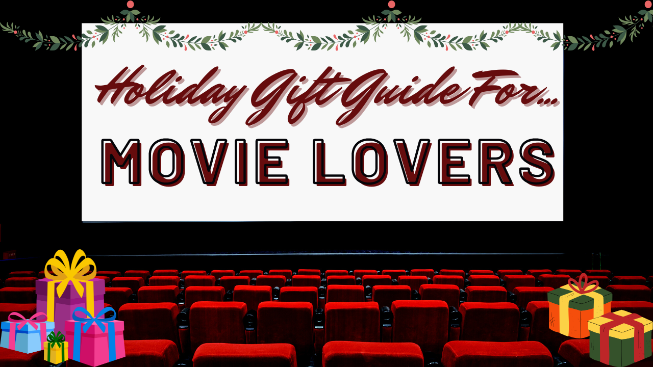 Holiday gift guide for movie lovers