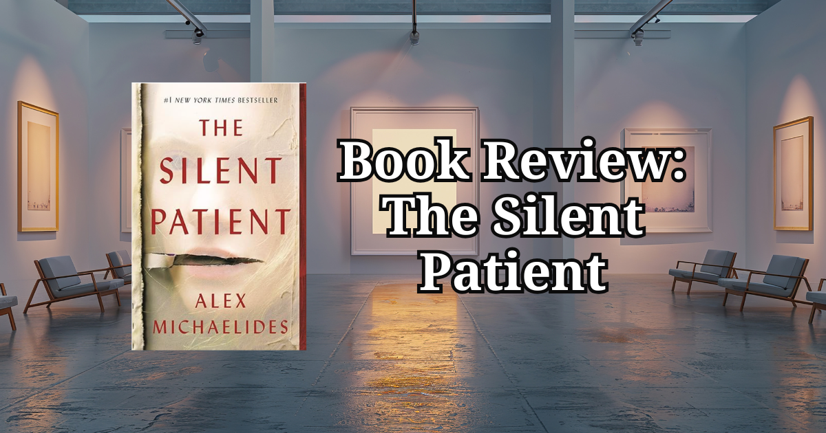 Book Review: The Silent Patient